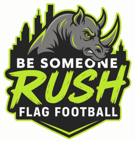 Be Someone Rush Flag Football