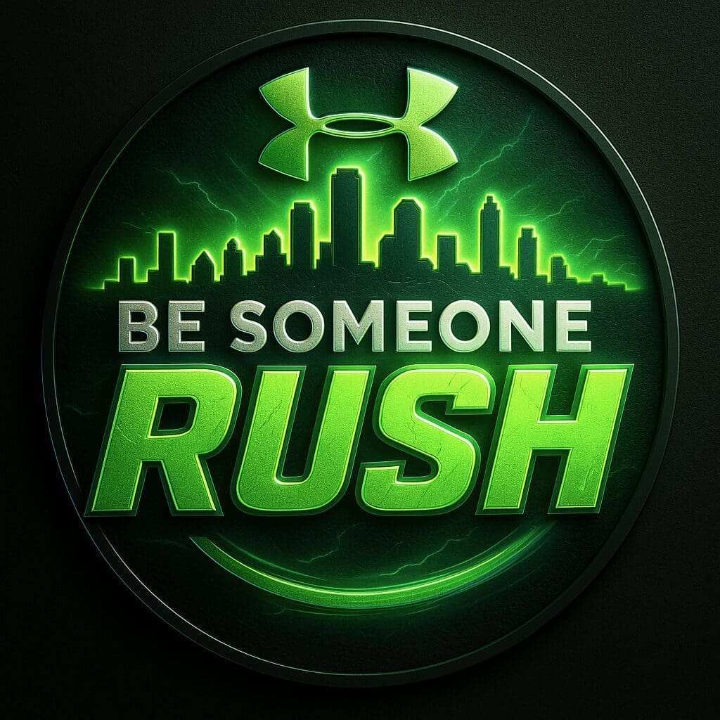 Be Someone Rush