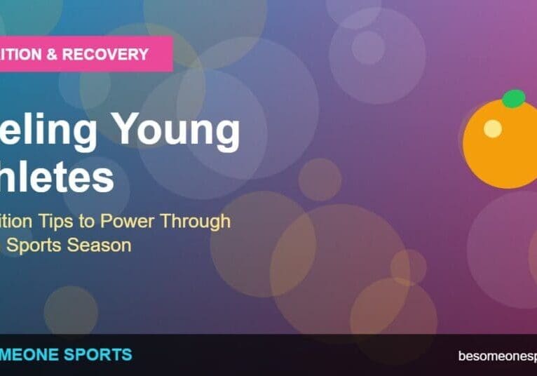 Fueling Young Athletes: 7 Nutrition Tips